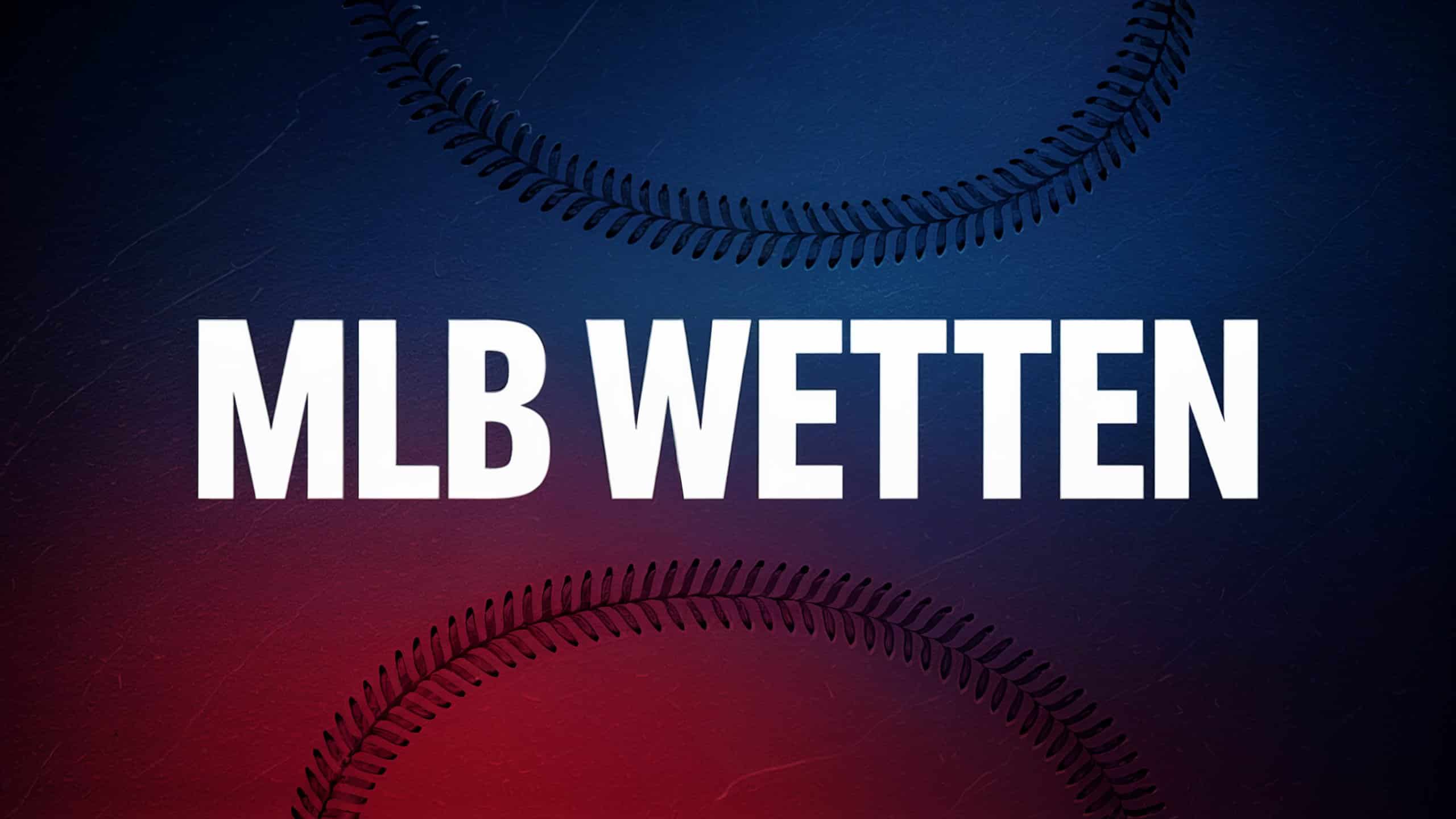 MLB Wetten und Strategien am 29.05.2025.