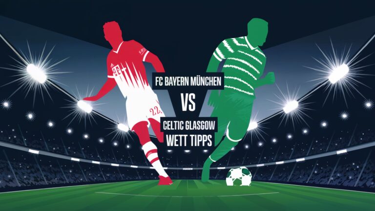 FC Bayern München vs. Celtic Glasgow Wett Tipps