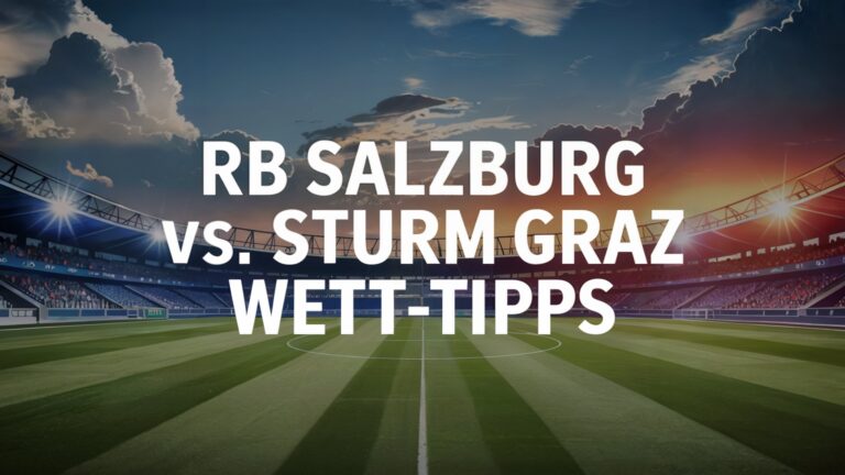 RB Salzburg - Sturm Graz Wett-Tipps und Prognose am 13.04.2025.
