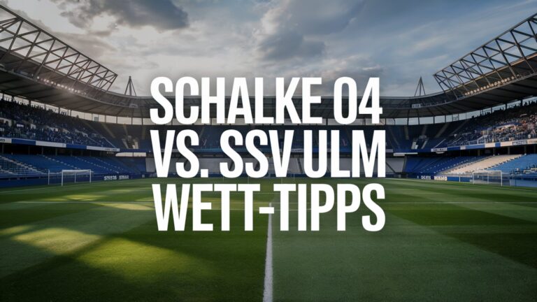 Schalke 04 vs. SSV Ulm Wett-Tipps und Prognose
