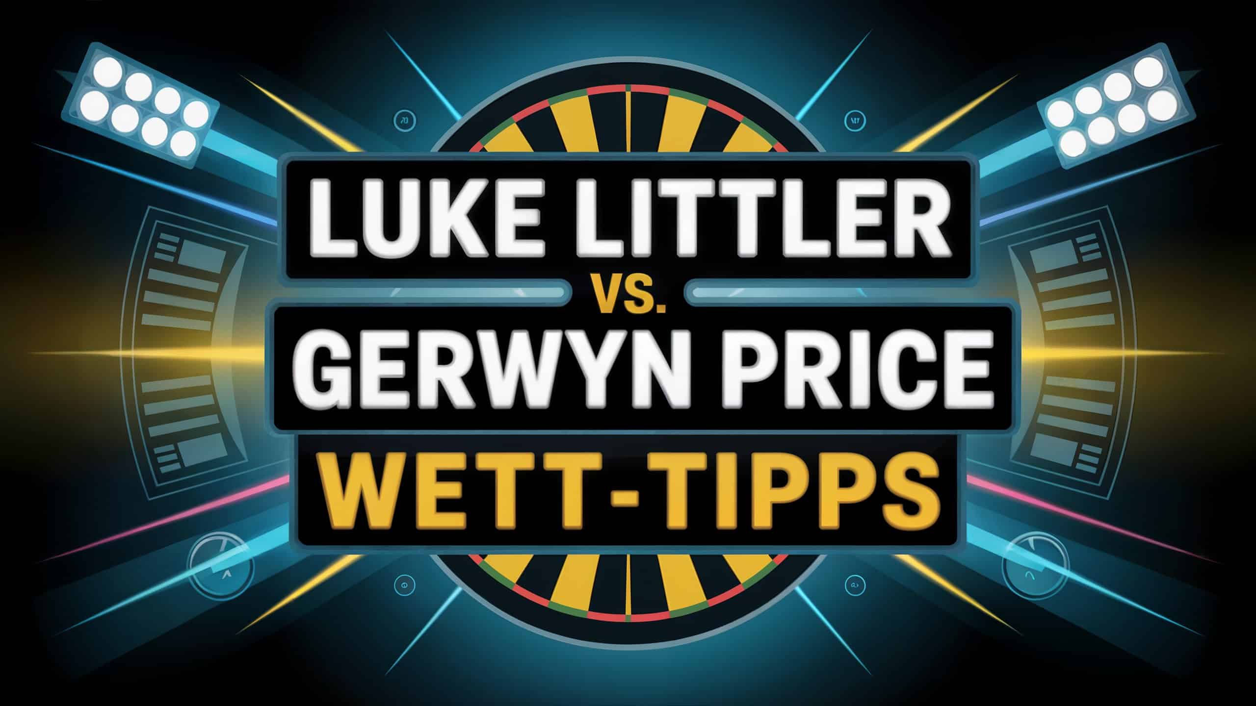 Luke Littler vs. Gerwyn Price Wett-Tipps und Prognose am 29.05.2025.