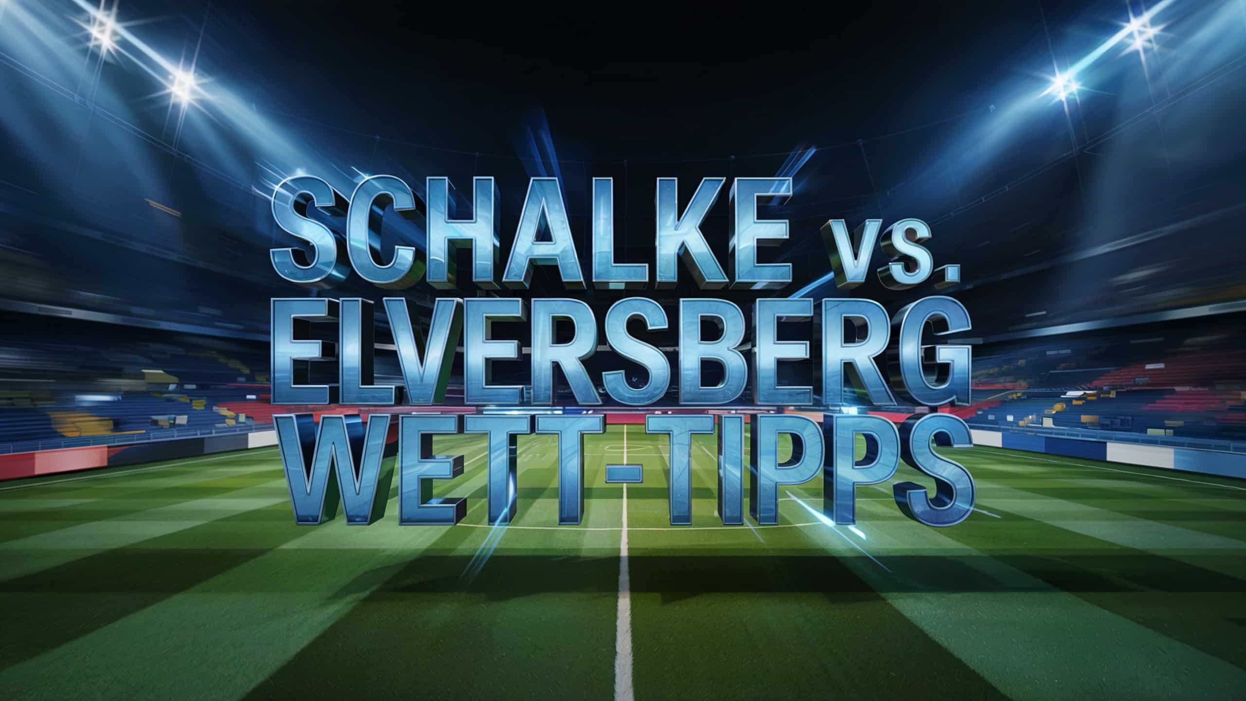 Schalke vs. Elversberg Wett-Tipps am 18.05.2025.