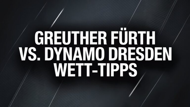 Greuther Fürth vs. Dynamo Dresden Wett-Tipps und Prognose am 03.08.2025.